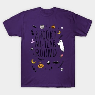 Spooky All Year Round T-Shirt